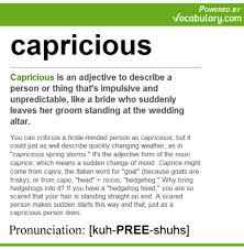 capricious