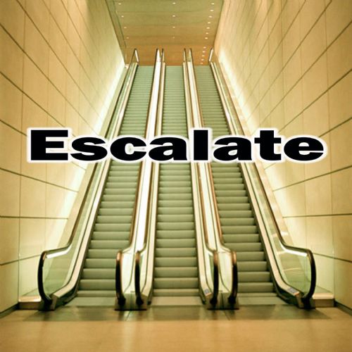escalate
