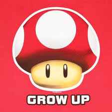 grow up
